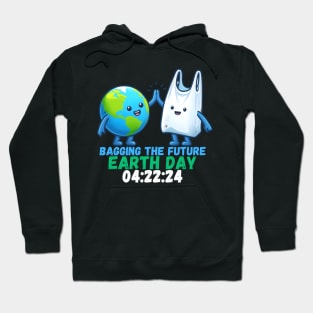 Bagging the future earth day 2024 Hoodie